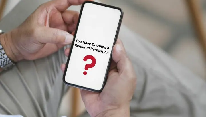 How To Fix “You Have Disabled A Required Permission” (Android Contacts)