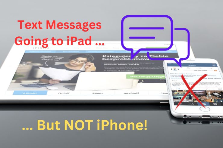 Text Messages On iPad Not iPhone